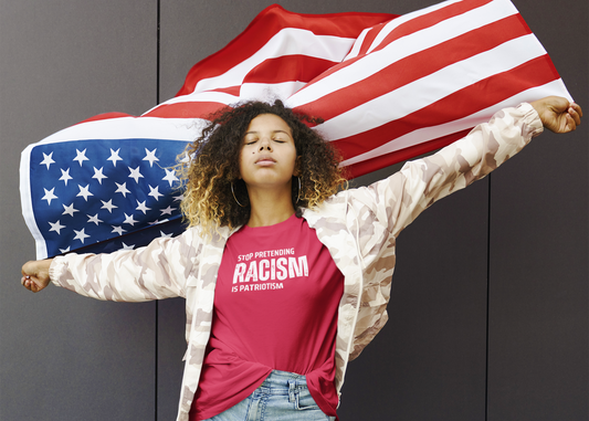 Stop Pretending Racism Is Patroitism